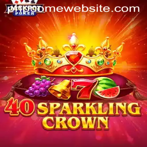 Exploring 40SparklingCrown: A Dazzling New Gaming Experience